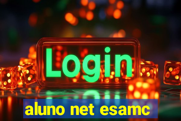 aluno net esamc